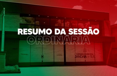 RESUMO DA SESSÃO ORDINÁRIA